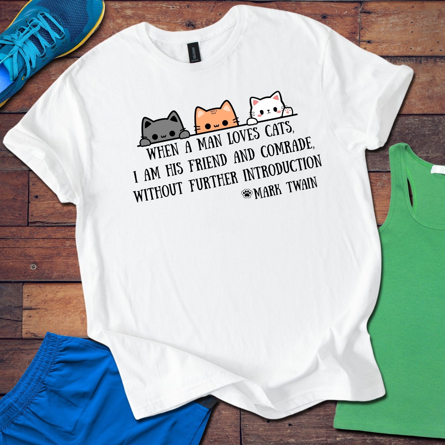 When A Man Loves His Cats / Mark Twain Quote T-Shirt