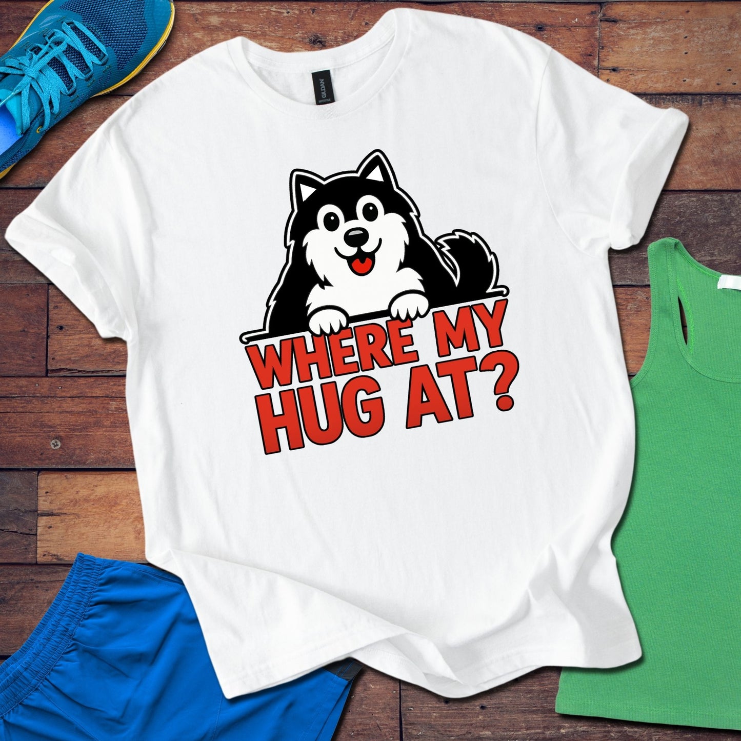 Where My Hug At? T-Shirt