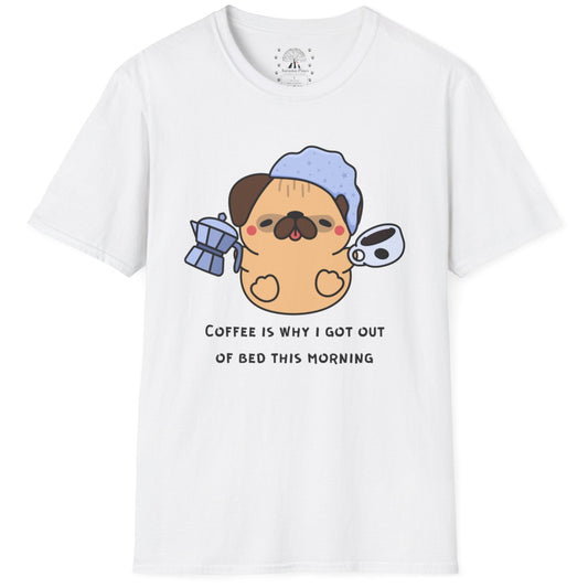 Coffee's Why I Get Out Of Bed T-Shirt