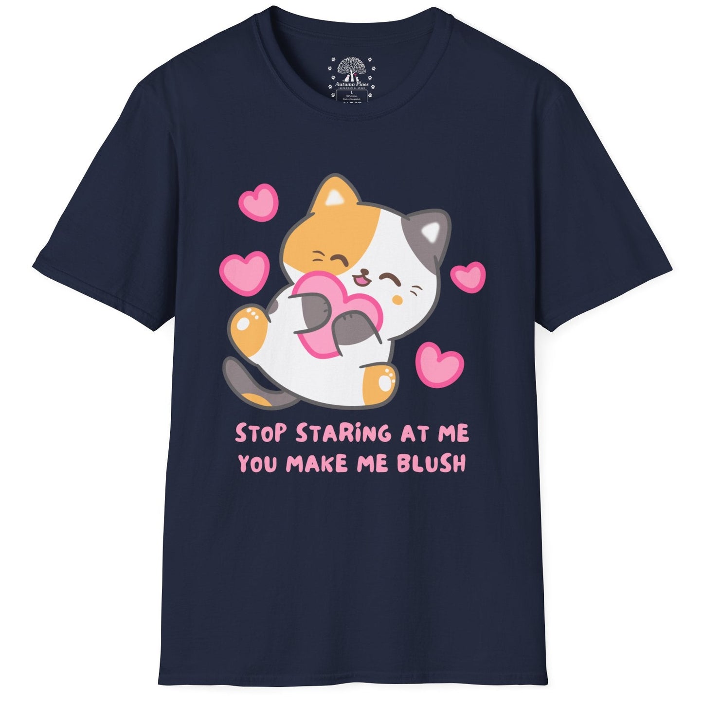 Stop Staring At Me You Make Me Blush T-Shirt