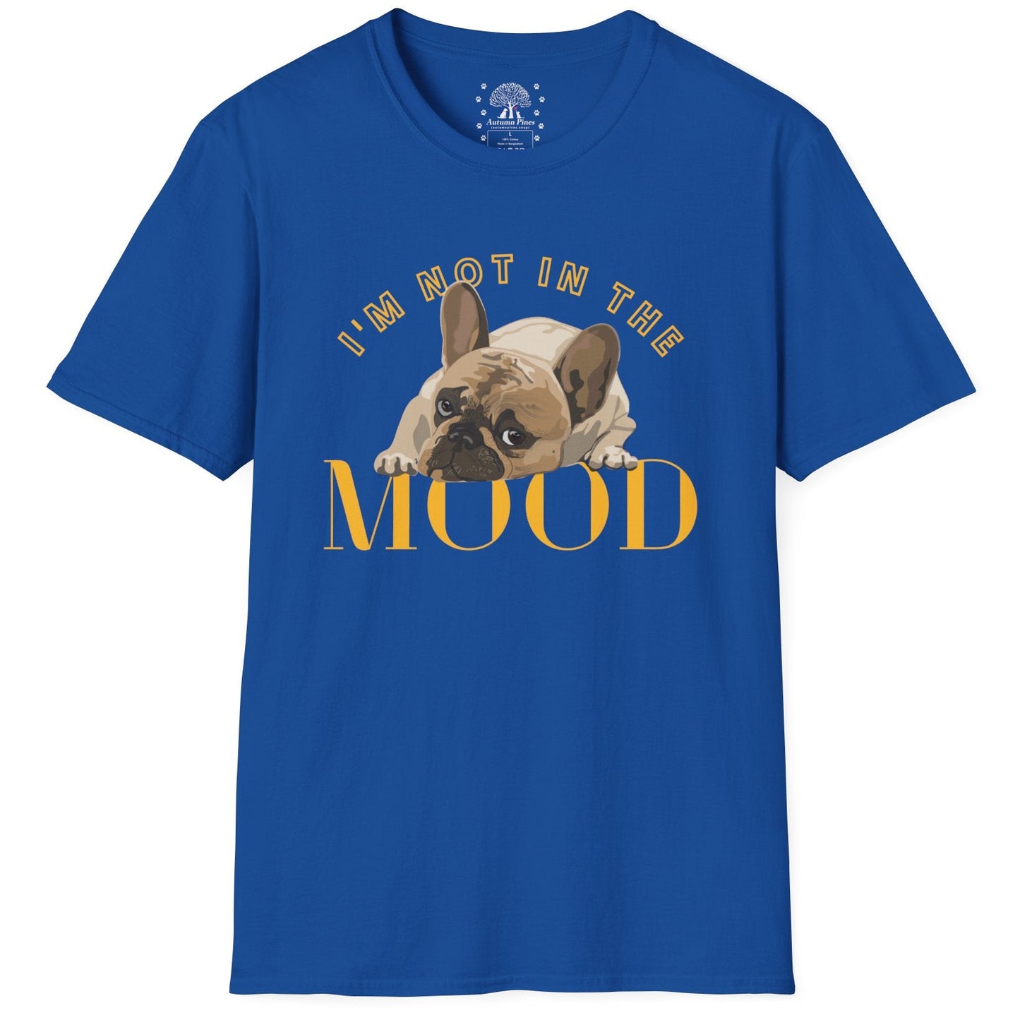 I'm Not In The Mood T-Shirt