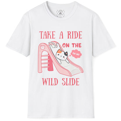 Take A Ride On The Wild Slide T-Shirt