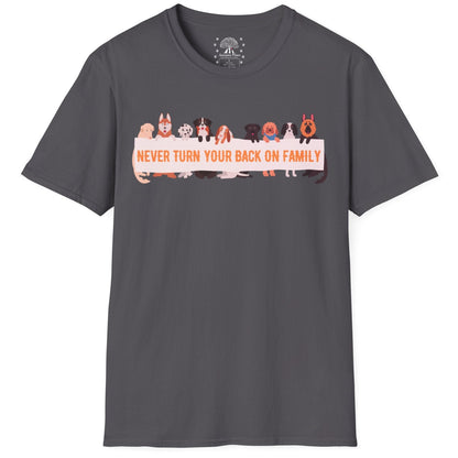 Never Turn Your Back On Family T-Shirt