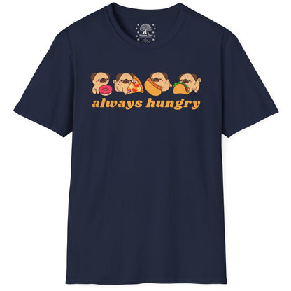 Always Hungry T-Shirt