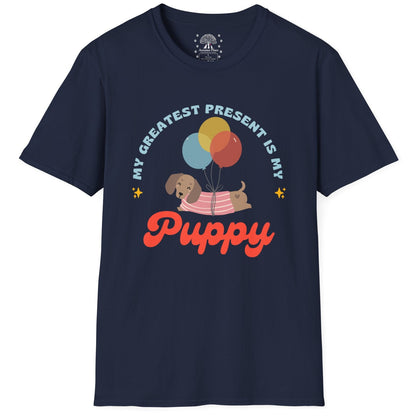 My Greatest Present My Puppy T-Shirt