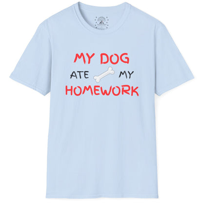 My Dog Ate My Homework T-Shirt