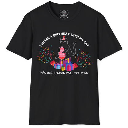 I Share A Birthday With My Cat T-Shirt