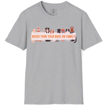 Never Turn Your Back On Family T-Shirt