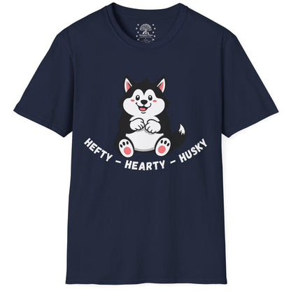 Hefty, Hearty, Husky T-Shirt