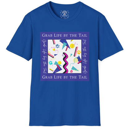 Grab Life By The Tail T-Shirt