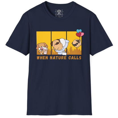 When Nature Calls T-Shirt