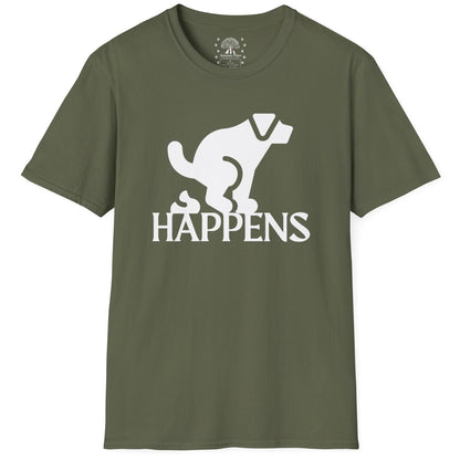 It Happens T-Shirt
