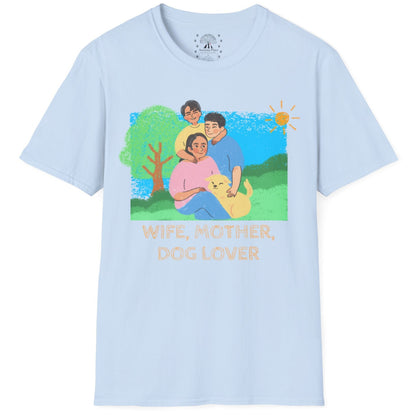 Wife, Mother, Dog Lover T-Shirt
