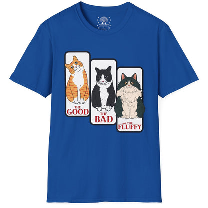 The Good, The Bad, & The Fluffy T-Shirt