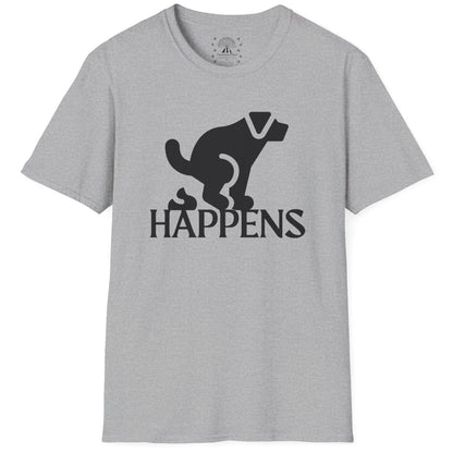 It Happens T-Shirt