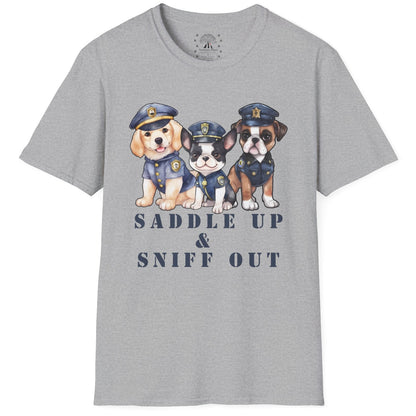 Saddle Up & Sniff Out T-Shirt