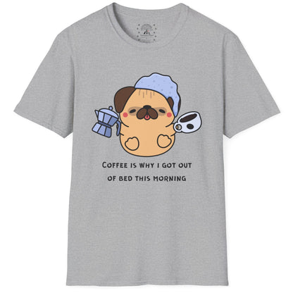 Coffee's Why I Get Out Of Bed T-Shirt