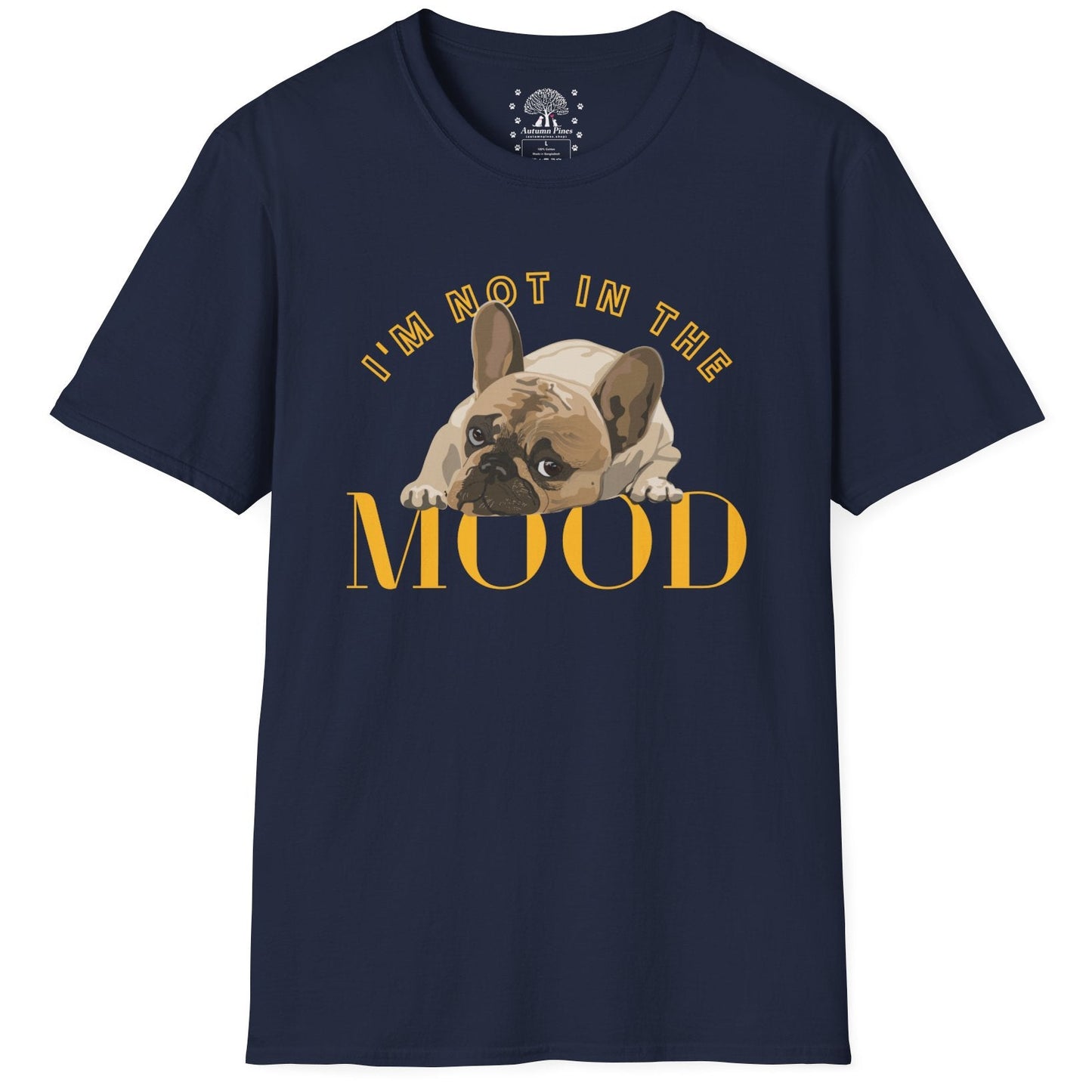 I'm Not In The Mood T-Shirt