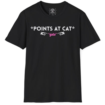 Points At Cat (Gato) T-Shirt