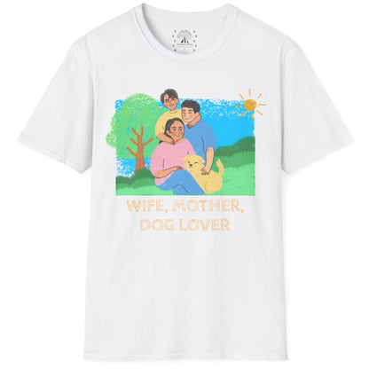 Wife, Mother, Dog Lover T-Shirt