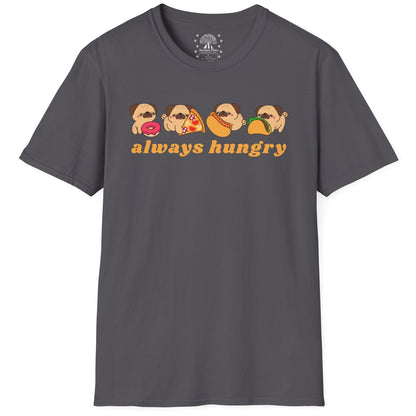 Always Hungry T-Shirt