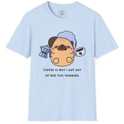 Coffee's Why I Get Out Of Bed T-Shirt