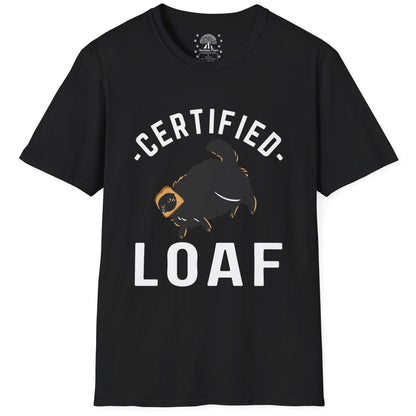 Certified Loaf T-Shirt