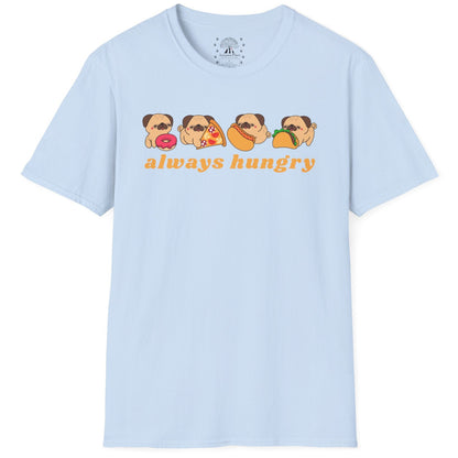 Always Hungry T-Shirt