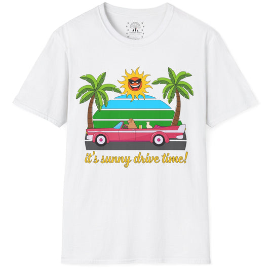 It's Sunny Drive Time! T-Shirt