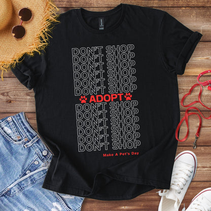 Adopt Don't Shop T-Shirt