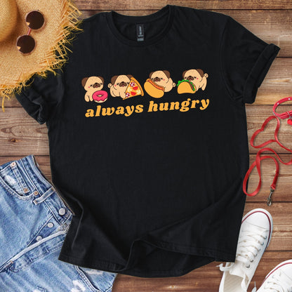 Always Hungry T-Shirt
