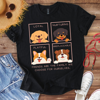Friends Are The Family We Choose T-Shirt