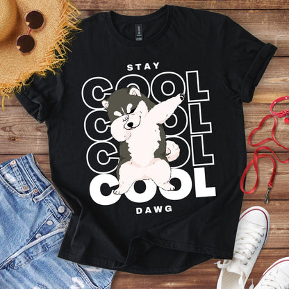 Stay Cool Dawg T-Shirt