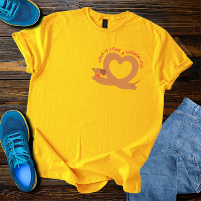 Love Is Long & Wiener-ful T-Shirt