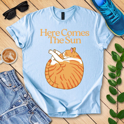 Here Comes The Sun T-Shirt