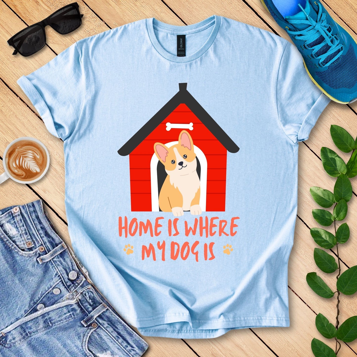 Home Is Where my Dog Is T-Shirt