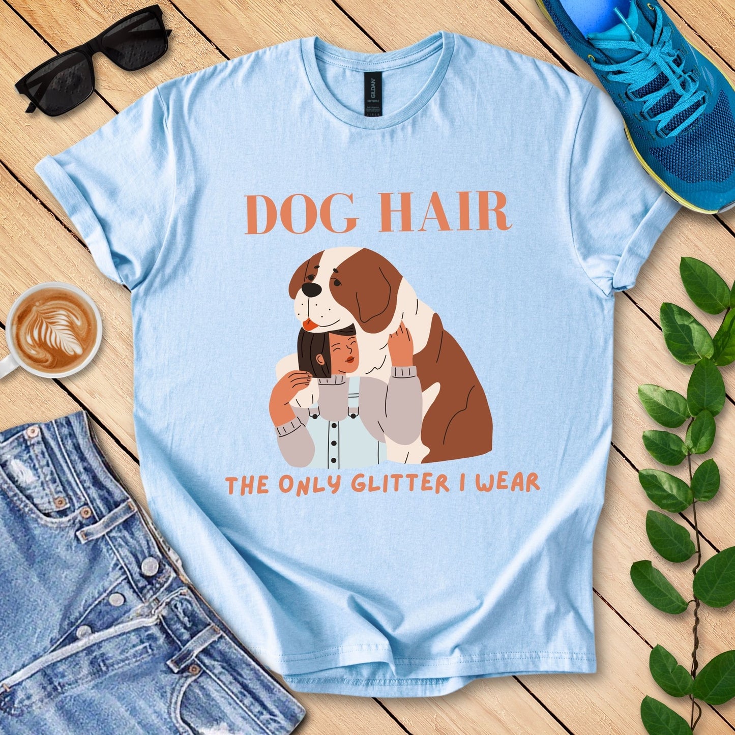Dog Hair The Only Glitter I Wear T-Shirt