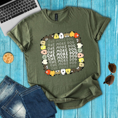 One More Dog T-Shirt