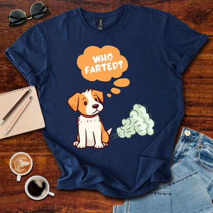 Who Farted? T-Shirt