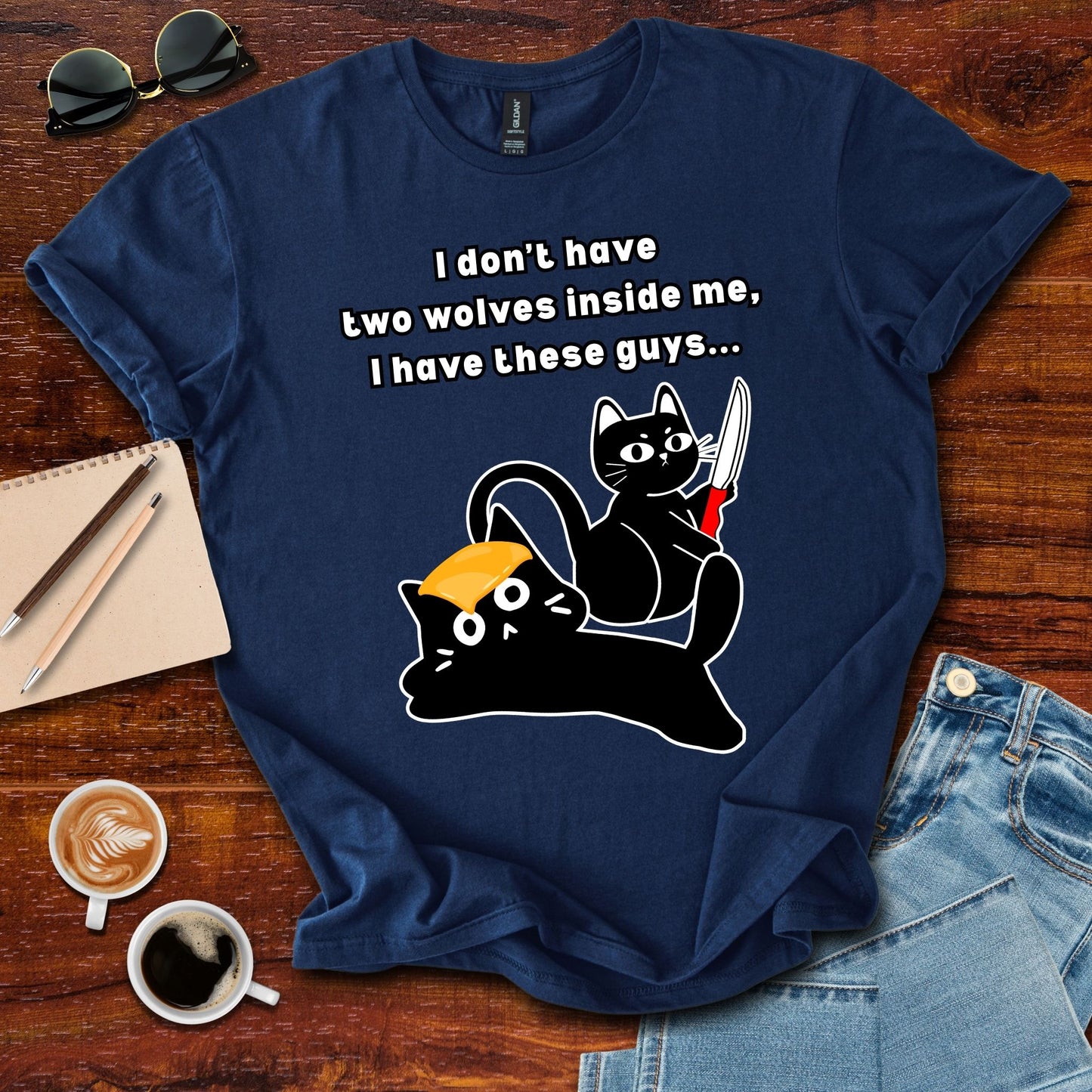 I Don’t Have Two Wolves Inside Me I Have These Guys T-Shirt