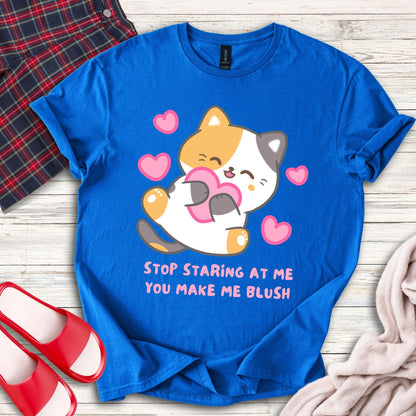 Stop Staring At Me You Make Me Blush T-Shirt