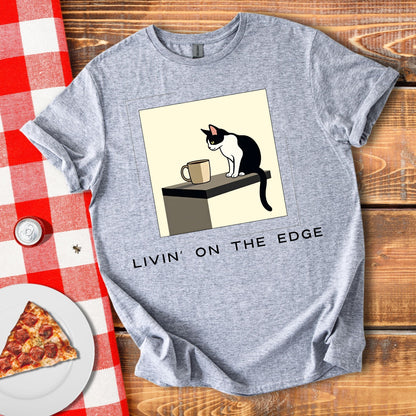 Livin' On The Edge T-Shirt
